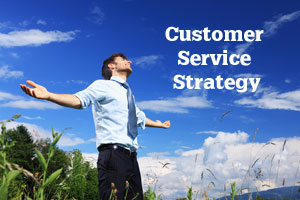 Customer Service Strategy