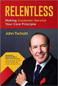 Relentless by John Tschohl 
