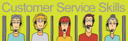 Customer service skills will help you serve your customer better
